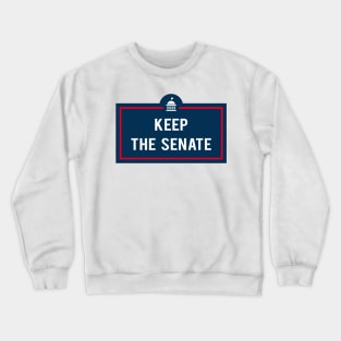 Keep The Senate Crewneck Sweatshirt